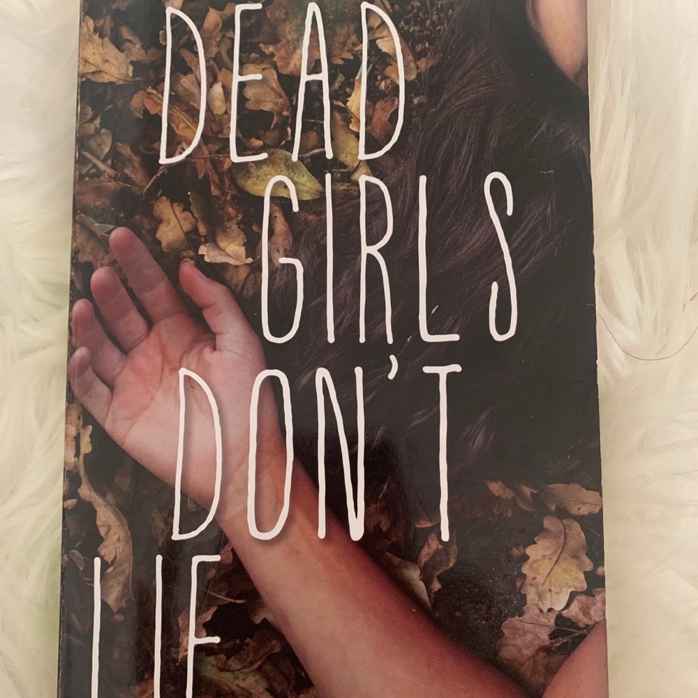 Dead girls don’t lie book